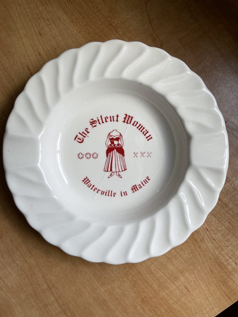 Figure 7: Vintage ashtray from The Silent Woman, Waterville, Maine. Photo: Author.